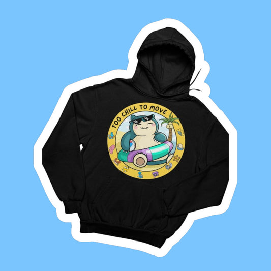 Hoodie - Unisex Too Chill To Move