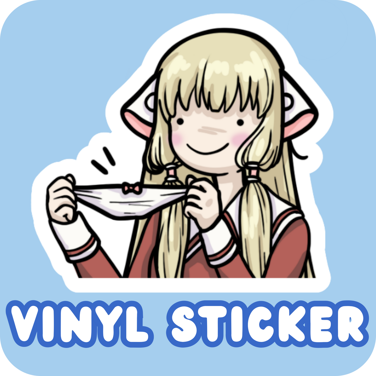 Vinyl Sticker - Just Chii being Chii